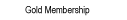 Gold Membership