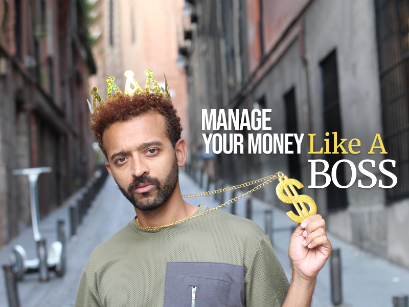 Manage Your Money Like A Boss
