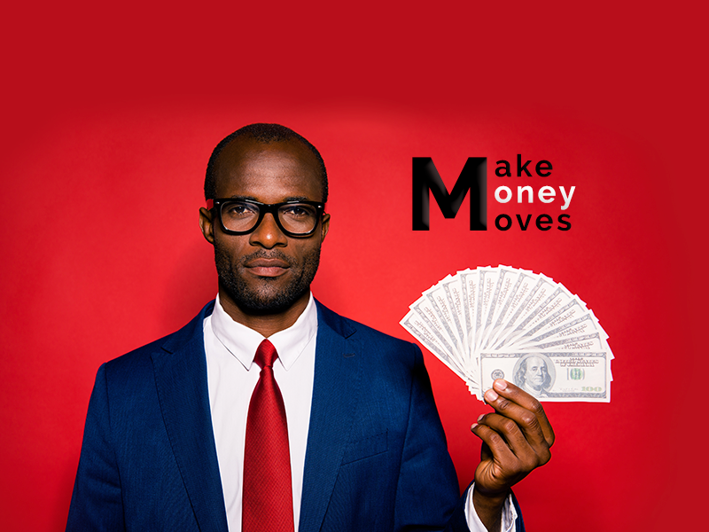 A man holding up money with the words make money moves.
