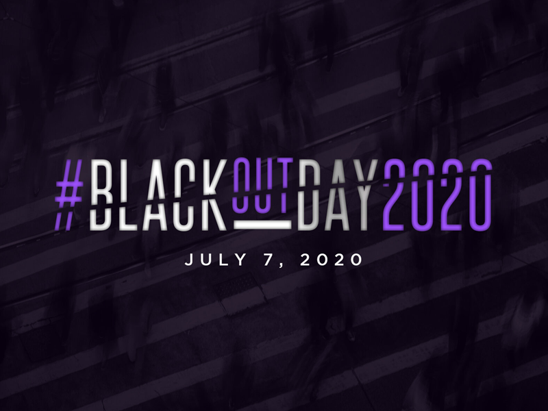 Blackout day 2020 july 7 2020.