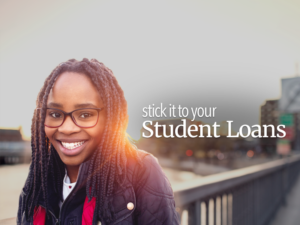 Stick to your student loans.