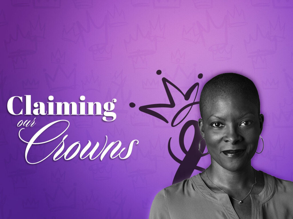 A woman in front of a purple background with the words claiming crowns.