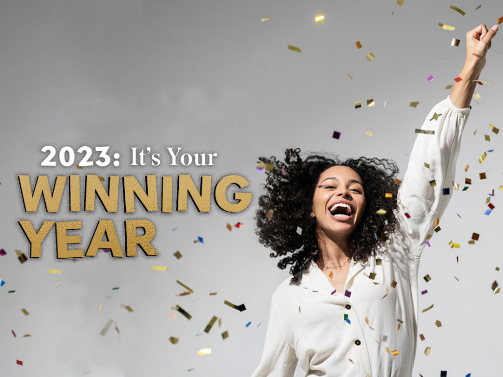 2025 is your winning year.