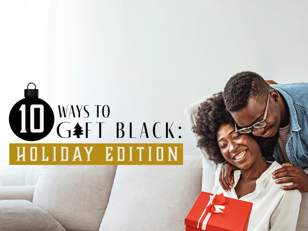 10 ways to get black holiday edition.
