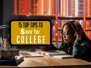 15 top tips to save for college.