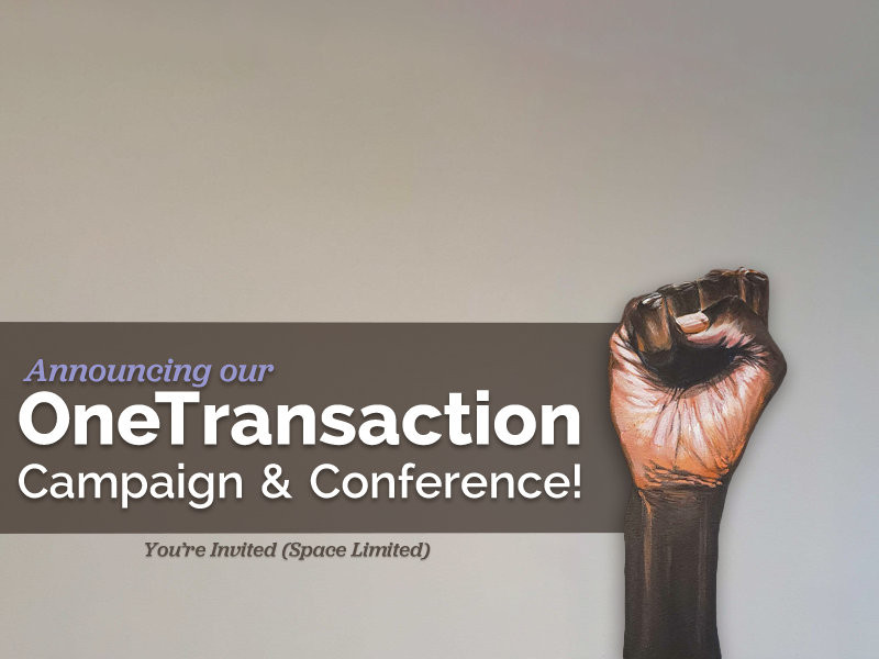 Onetransaction campaign & conference.