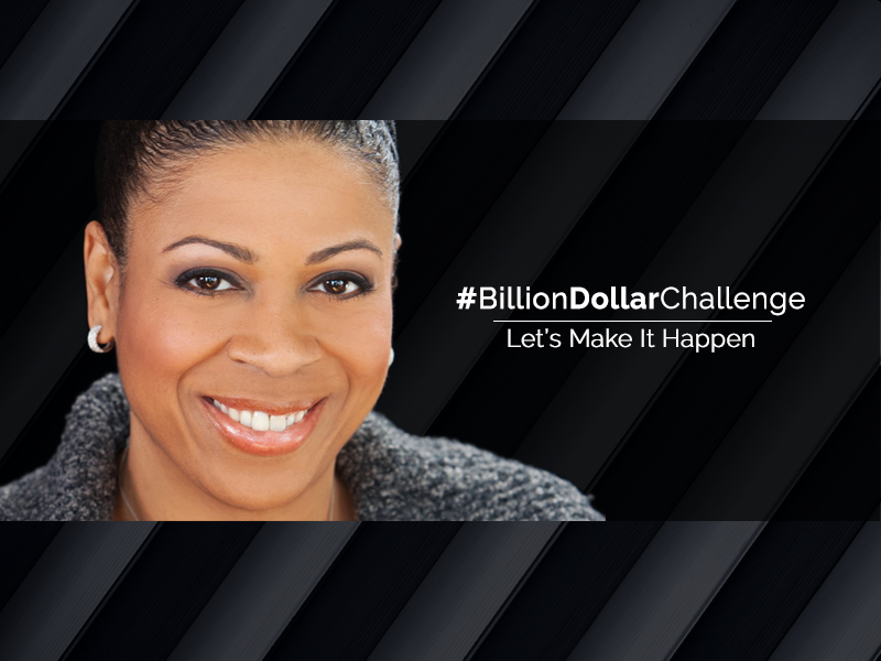 A woman smiling with the words billion dollar challenge let's make it happen.