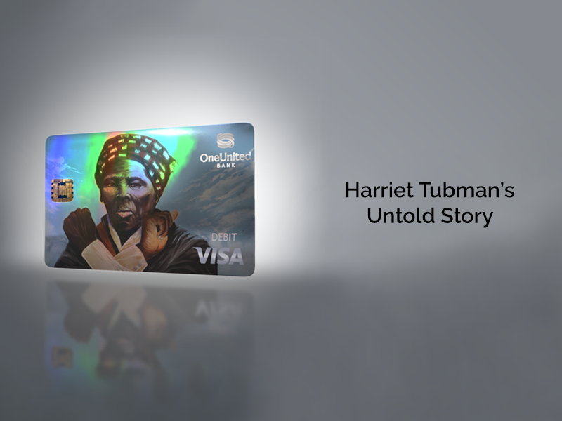 Harriet tubman's unfolded story credit card.