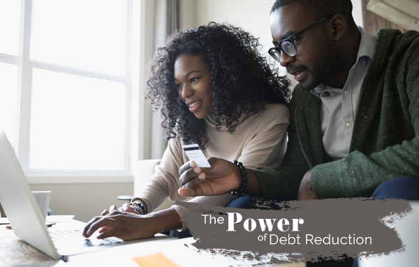 The power of debt reduction.