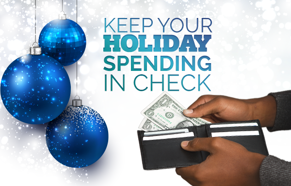 Keep your holiday spending in check.