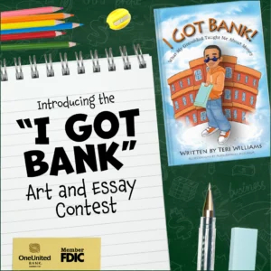 "I Got Bank" art and essay contest promo featuring the children's book by Teri Williams. Includes a "Free E-Book!" offer.