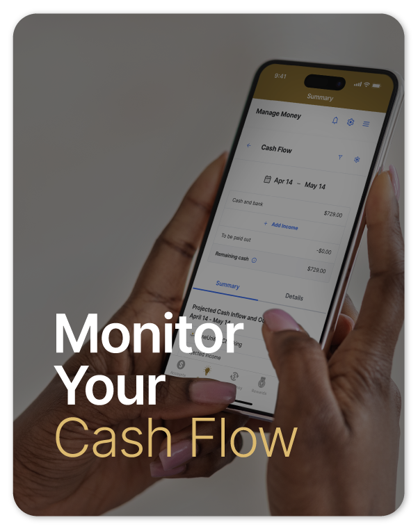 A person holds a smartphone displaying a financial management app with a cash flow summary; overlaid text reads "Monitor Your Cash Flow.