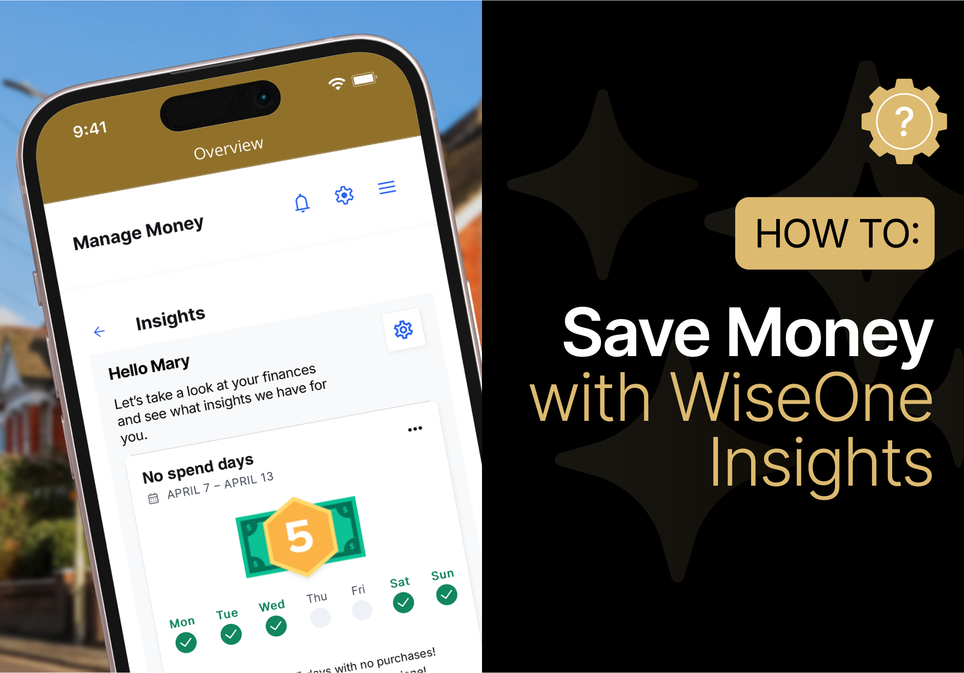 A smartphone displays a finance app showing spending insights. Next to it, text reads "How to: Save Money with WiseOne Insights" on a black background.