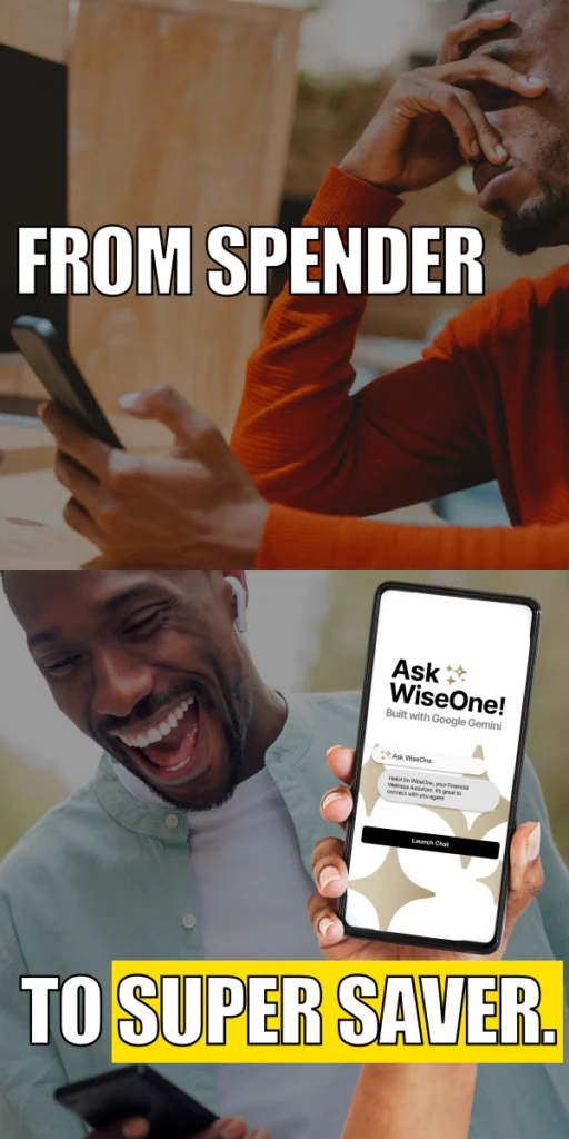 A man looks stressed using his phone, then smiles while holding a phone showing the Ask WiseOne! app with "From spender to super saver" text.