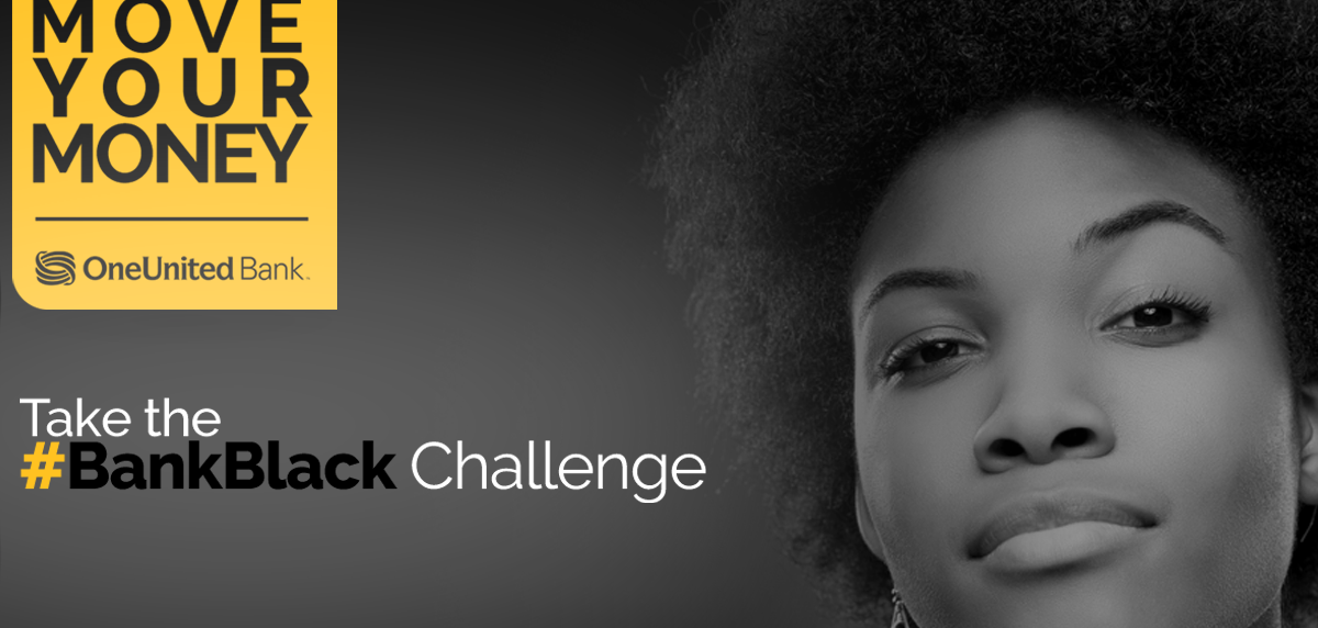 #BankBlack Challenge - OneUnited Bank